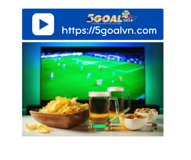 trực tiếp bóng đá 5goal tv 2