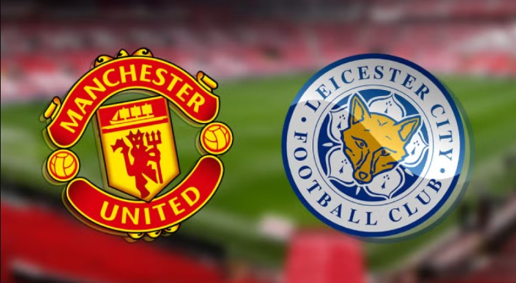 Soi kèo hot Manchester United vs Leicester City